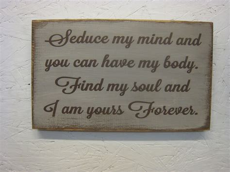 Rustic Love Sign Seduce My Mind And You Can Have My Body Etsy