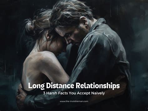 3 Harsh Facts Of Long Distance Relationships You Accept Naively — The Invisible Man