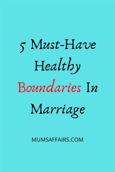 5 Boundaries That Will Protect Your Marriage Mums Affairs