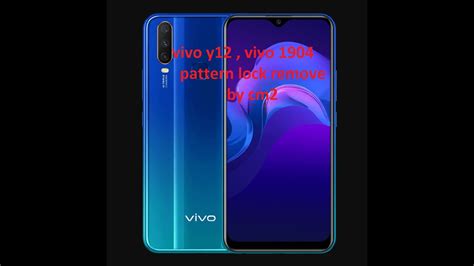 Vivo Y Vivo Pattern Lock Remove By Infinitybox Cm Mt Youtube