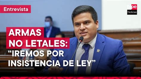 Ejecutivo Observa Aut Grafa De Ley De Uso De Armas No Letales Youtube