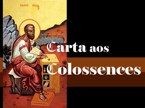 Arte Liturgia Espiritualidade Carta Aos Colossenses