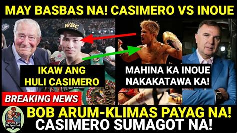 BASTUSAN NA BOB ARUM At KLIMAS Sa CASIMERO Vs INOUE 2024 MEGA FIGHT