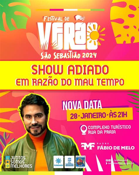 Prefeitura De S O Sebasti O Adia Show Do Padre F Bio De Melo E Os