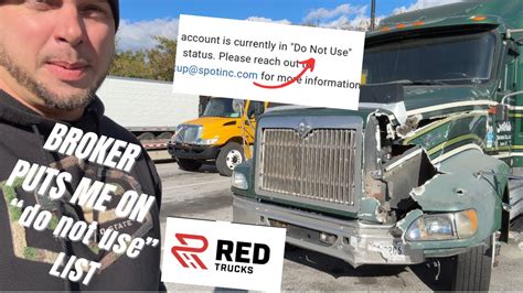 Broker Puts US In DO NOT USE Status BLACKLISTED Truck Gets HIT