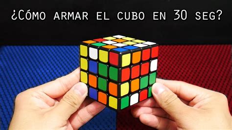 C Mo Armo El Cubo De Rubik En Segundos X Youtube