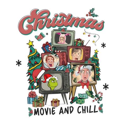 Christmas Movie And Chill PNG Vintage Grinhmas File CreativeLify