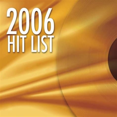 Amazon Musicでhit List All Starsの2006 Hit Listを再生する