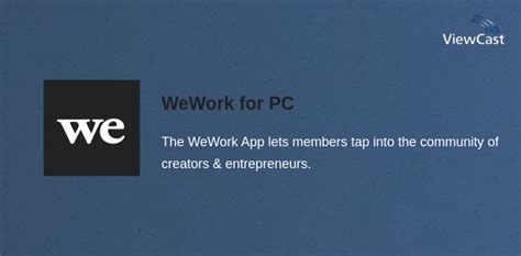 Download WeWork for PC / Windows / Computer