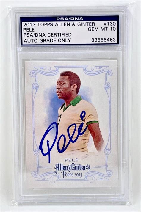 2013 Allen Ginter PELE On Card Auto Autograph BRAZIL PSA 10