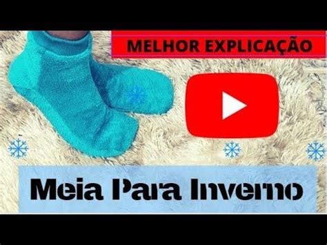 Como Fazer Meia De Inverno Para Todos Os Tamanhos Explica O F Cil