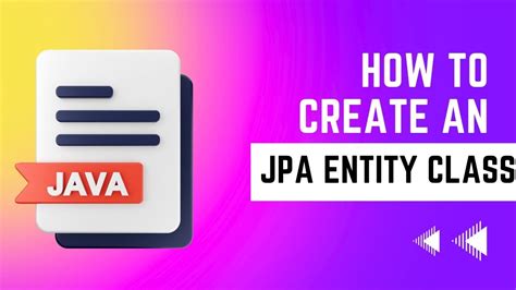 How To Create Jpa Entity Class In Spring Boot Youtube