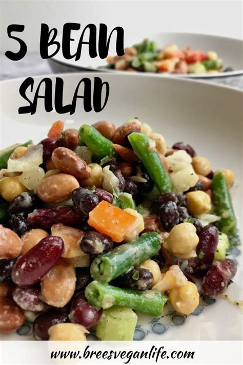 This Healthy 5 Bean Salad Is Vegan And Makes A Great Side Dish It Has A Healthy Vegan Oil