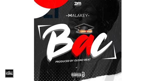 Malakey Bac Son Officiel Hits Mali Net