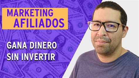 ¿qué Es El Marketing De Afiliados ¿cómo Empezar Youtube