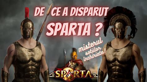 De Ce A Disparut Sparta Cum Era Viata Celor De Spartani In Ara