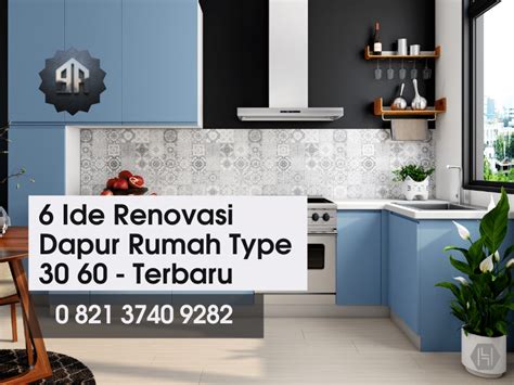 Idea Renovasi Dapur Rumah Type Bikinrumah Co Id