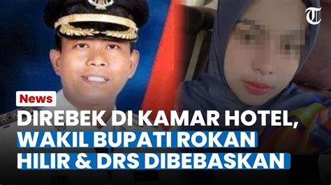 Digerebek Di Kamar Hotel Wakil Bupati Rokan Hilir Dan Ibu Kabid