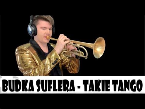 Budka Suflera Takie Tango Youtube