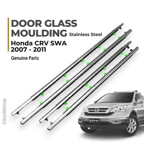 Honda Crv Swa Door Glass Moulding Original Product One Set