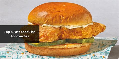 Top Fast Food Fish Sandwiches