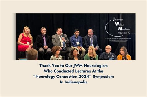 JWM Neurology Conducts Medical Education Symposium “Neurology ...