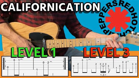 Learn Californication In 3 Levels Guitar Tab Easy To Hard Youtube