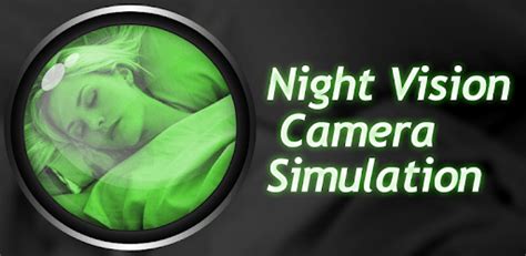 Night Vision Camera Simulation For Pc How To Install On Windows Pc Mac