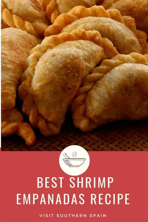 Best Shrimp Empanadas Recipe from Spain - Visit Southern Spain