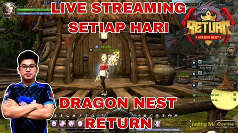 LIVE DRAGON NEST RETURN MENYELESAIKAN TITLE GDN NORMAL YouTube