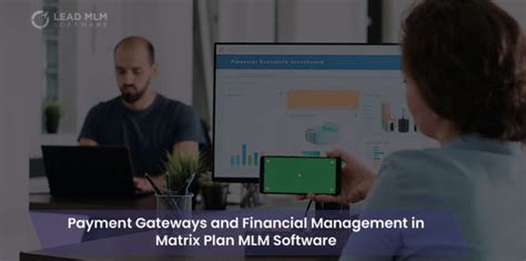 Streamlining Financial Payment Gateways In Matrix Plan Mlm