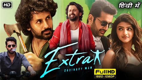 Extra Ordinary Man Full Movie In Hindi Dubbed Nithin Sreeleela