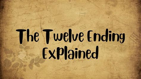 The Twelve Ending Explained, How To Watch The Twelve Series?