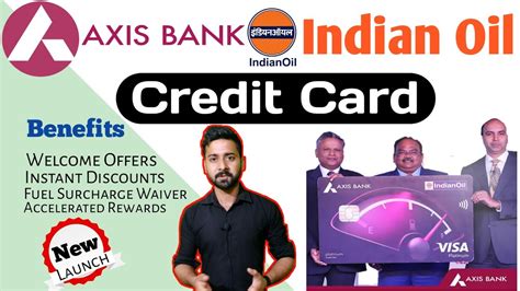 Axis Bank Indian Oil Credit Card Benefits Featurs Axis Indian Oil