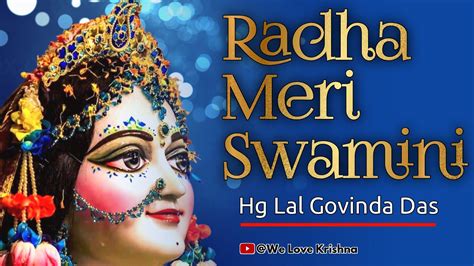 Radha Meri Swamini | Iskcon Krishna Bhajan | Lal Govind Das Bhajan | We Love Krishna Acordes ...