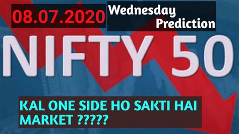 Nifty Tomorrow Market Prediction 08 July 2020 Nifty Analysis Today