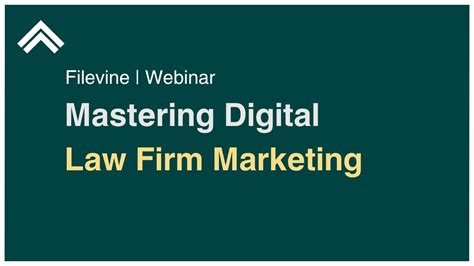 Mastering Digital Law Firm Marketing Filevine Webinar Youtube