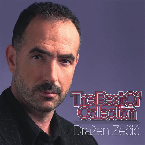 The Best of Collection Album by Dražen Zečić Apple Music