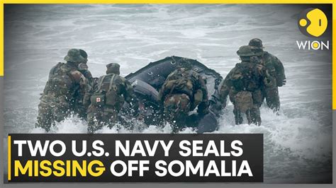 Two Us Navy Seals Go Missing Off Somalia Coast Search Underway Wion Youtube