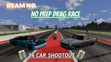 Beam Ng No Prep Drag Race Beamng Drive Crashbosstv Youtube