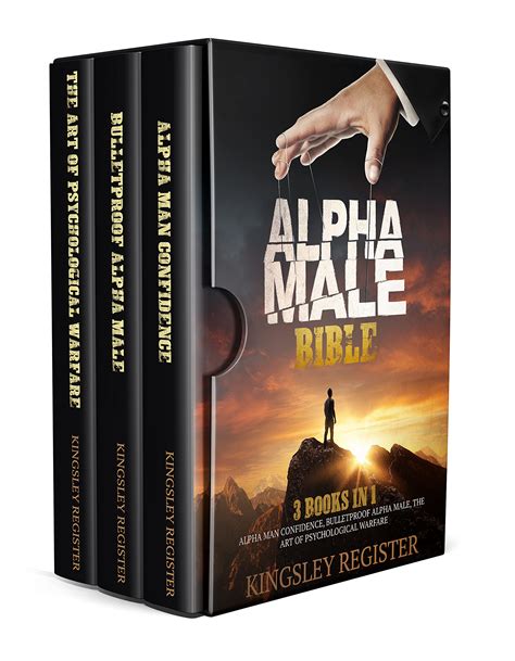 Alpha Male Bible 3 Books In 1 Alpha Man Confidence Bulletproof Alpha Male The Art Of