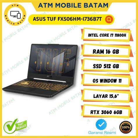 Jual Asus Tuf F15 Fx506hm I736b7t Laptop Gaming Core I7 11800h16gb