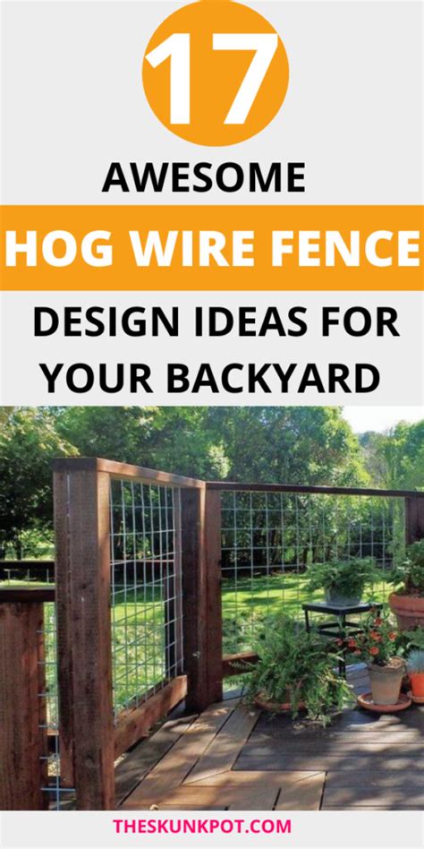 17 Awesome Hog Wire Fence Design Ideas For Your Backyard Hog Wire
