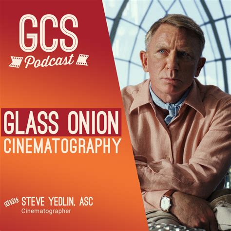 Glass Onion A Knives Out Mystery Cinematography With Steve Yedlin ASC