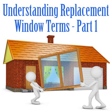 Replacement Window Terms Part 1 Blair Windows And Doors Inc