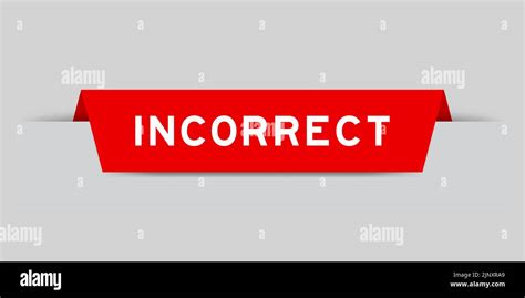 red color inserted label  word incorrect  gray background stock