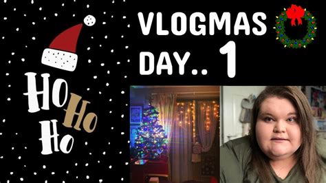 Let The Countdown Begin Vlogmas Day 1 Youtube