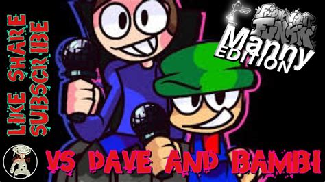 Listen To Playlists Featuring Fnf Vs Dave And Bambi Manny Edition V3