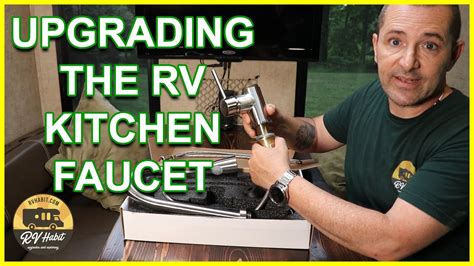 How To Replace And Install An Rv Kitchen Faucet Rv Upgrades Rv Mods Youtube