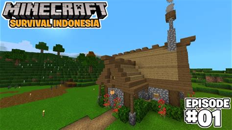 Memulai Kehidupan Baru Minecraft Survival Indonesia Episode